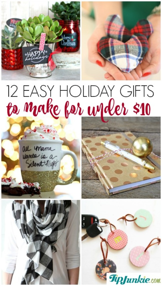 12 Easy Holiday Gifts to Make for Under 10 Tip Junkie