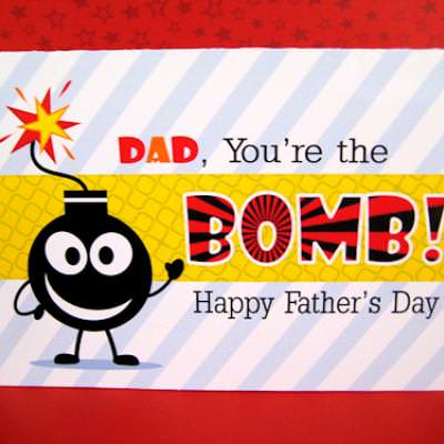 Dad, Your the Bomb {Fathers Day Printable Cards}