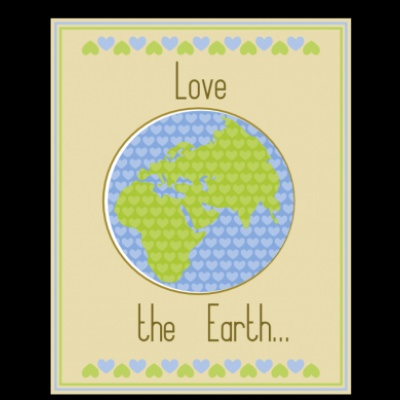 Earth Day "Love the Earth" Print