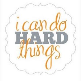 I Can Do Hard Things {Free Printable}