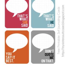 "That's What She Said" & Other Printable Journaling Cards