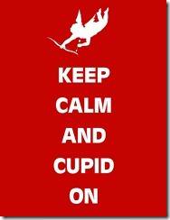 Keep Calm and Cupid On {printable}